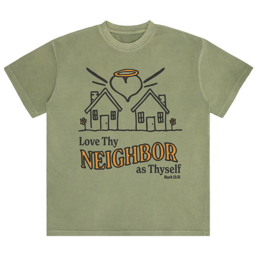 LOVE THY NEIGHBOR TEE - Sage