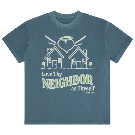 LOVE THY NEIGHBOR TEE - Sapphire